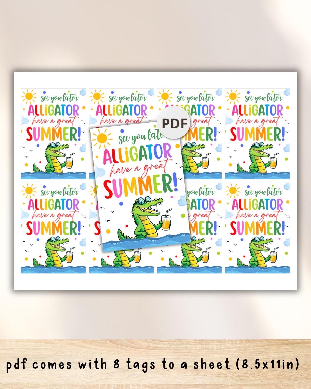 Editable Last Day of School Tag End of Year Friends Gift Tags Alligator ...