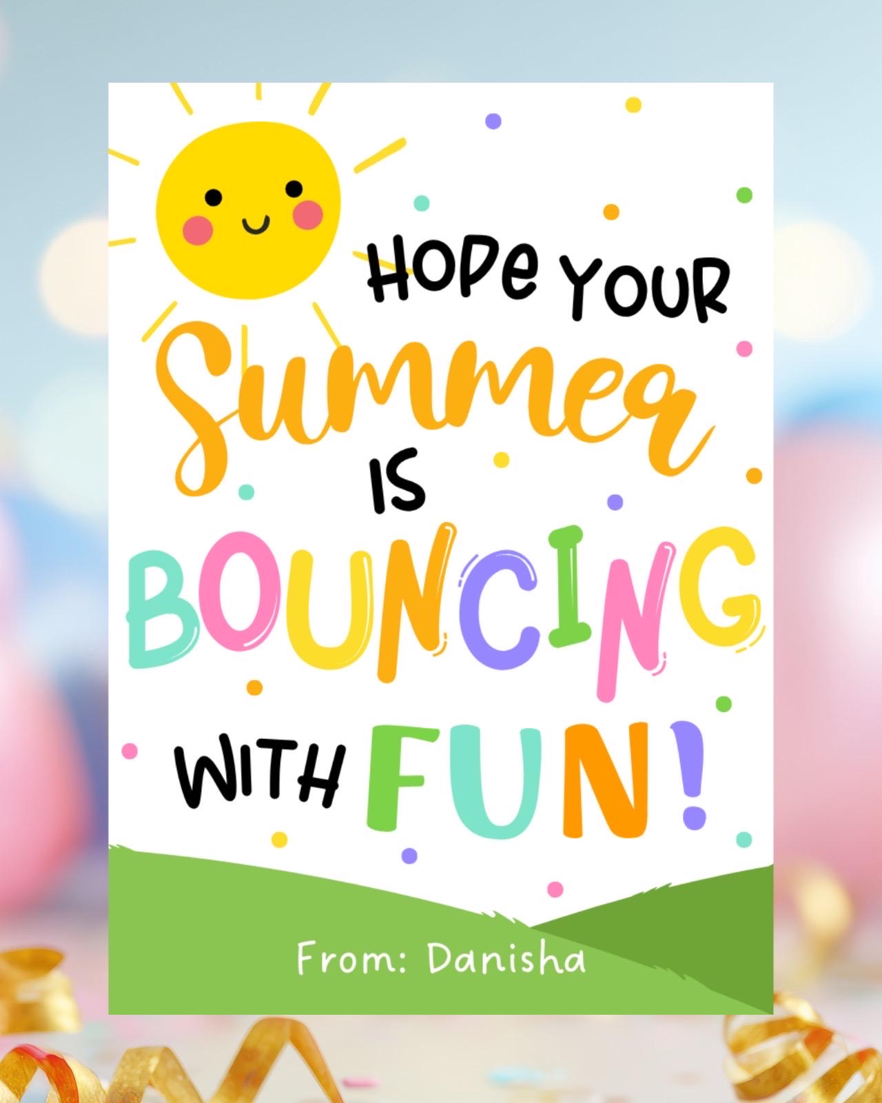 Summer Bouncing With Fun Gift Tag, Bounce Ball Summer Last Day of ...