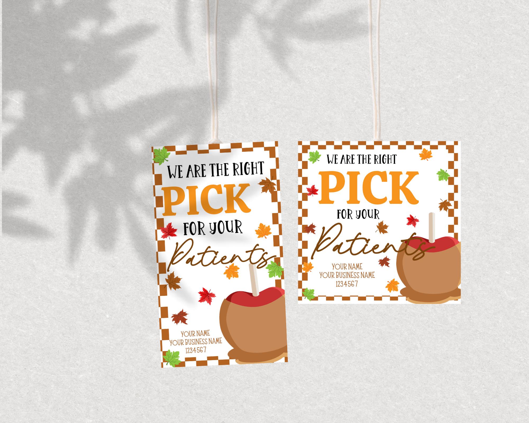 Editable Caramel Apple Referral Gift Tags, We Are The Right Pick For Your Patients, Home Health Hospice Business Fall Referral Marketing