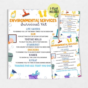May include: A printable Environmental Services Survival Kit sign featuring cleaning icons like gloves, a squeegee, and a broom. The text lists candy items with corresponding puns for appreciation, including Life Savers, Gum, Tootsie Rolls, Starburst, Snickers, Kisses, and KitKat. A yellow circle states 3 Sizes Included.