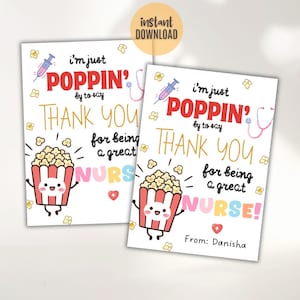 May include: Two white cards with the text "I'm just POPPIN' by to say THANK YOU for being a great NURSE!" and a cartoon popcorn bucket. The cards also have a syringe, stethoscope, and popcorn graphics.