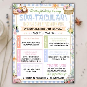 Op de afbeelding: Een kleurrijke flyer voor de Teacher & Staff Appreciation Week op Danisha Elementary School, 6-10 mei. De flyer bevat tekst als "SPA-TACULAR!" en dagelijkse evenementdetails zoals koekjes, massages en een pizzaparty. Decoratieve elementen zijn spa-thema illustraties.