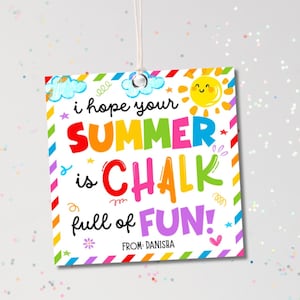 Hope Your Summer Is Chalk Full of Fun Geschenkanhänger, Ende des Jahres Studenten Etikett, Printable Sommer Geschenkanhänger, Kreide Spielzeug Geschenkanhänger, Volunteer Leckerbissen