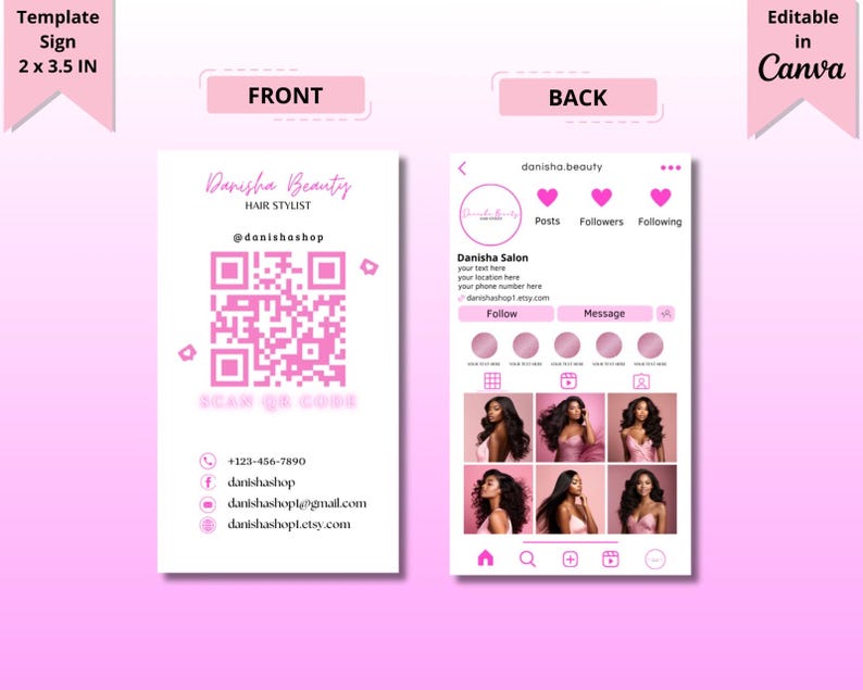 May include: A pink and white business card design for Danisha Beauty, a hair stylist. The front features a QR code, contact information, and the text "Scan QR Code." The back displays a mock Instagram profile.