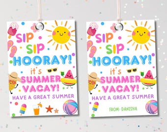 Sip Sip Hooray It's Summer Vacay Gift Tag Template, Printable Teacher End Of School Tag, Editable Straw Summer Vacation Tag Instant Download