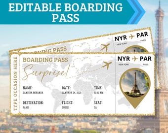 May include: Editable printable boarding pass template with a gold glitter background. The pass features a world map, a heart, and the text "Surprise!"  The text on the pass reads "Boarding Pass", "Name: Danisha Miranda", "Date: January 24, 2025", "Destination: Paris", "Flight: DNS123", "Time: 10:30 AM", "Seat: 7A".