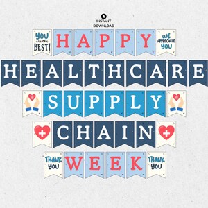 May include: A banner design with the words "HAPPY HEALTHCARE SUPPLY CHAIN WEEK" in red and blue letters. Additional banners read "You are the best!" and "We appreciate you." The design includes hearts and medical symbols.