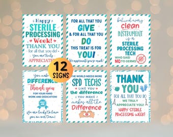 May include: A collection of 12 signs with messages of appreciation for Sterile Processing Week. The signs feature colorful text and designs, including phrases like "Thank You" and "You make a difference."