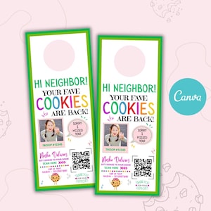 May include: Two door hangers with a green border and the text "Hi Neighbor! Your Fave Cookies Are Back!" A photo of a girl is included, along with a QR code and the text "Nesha Delwers". The Canva logo is in the background.