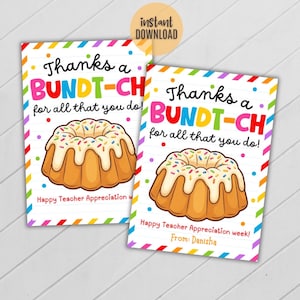 May include: Two printable cards featuring a bundt cake illustration and the text "Thanks a BUNDT-CH for all that you do!" The cards have a colourful border and are for Teacher Appreciation Week.