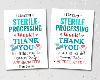 May include: Two white cards with the text "Happy Sterile Processing Week! Thank You for all that you do! You are truly appreciated!" in teal, red, and black. The cards have illustrations of medical gloves, a mask, and a heart. The cards are signed "From: Danisha."