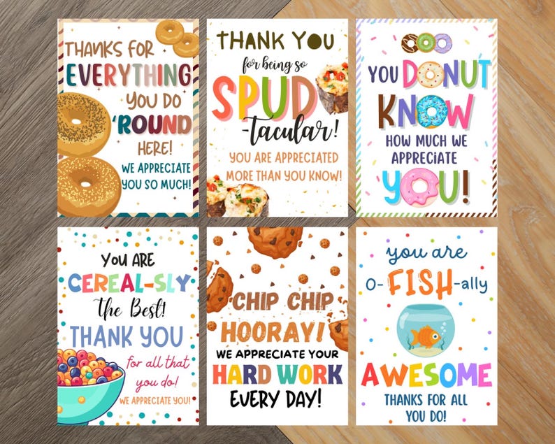 May include: Six colorful thank you cards with food-themed puns. The cards feature donuts, cupcakes, cereal, and cookies. Text includes "Thanks for everything," "You donut know," and "You are cereal-sly the best!"