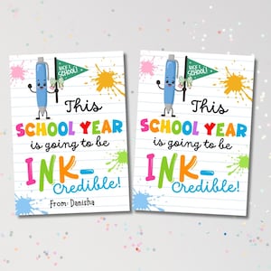 School Year going to be INK-credible Tag Ink Pen Gift Editable First Day of School 1st Back to School Student From Teacher, INSTANT DOWNLOAD