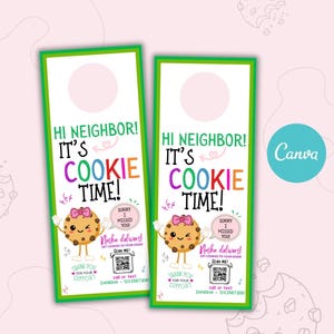 May include: Two door hangers with a green border and the text "Hi Neighbor! It's Cookie Time!" in colorful letters. A cartoon cookie with a pink bow is featured. The text "Sorry I missed you!" is also included.