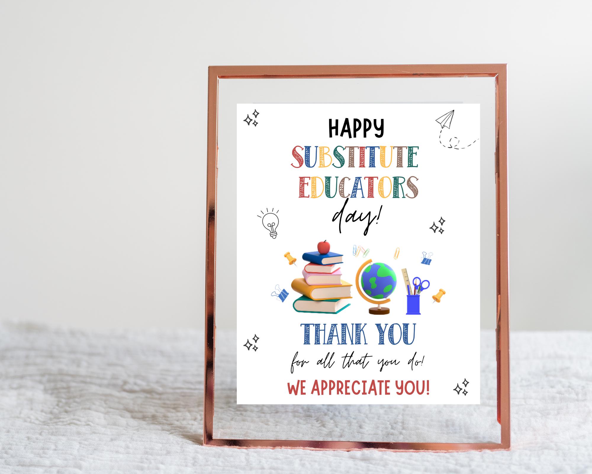 Substitute teacher day sign printable,Substitute Educators day sign,Substitute teacher gift,Substitute teacher appreciation day,Sub teacher