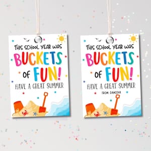 BUCKETS of FUN Tag, bearbeitbarer Geschenkanhänger zum Schuljahresende, Studentengeschenk zum Jahresende, Geschenkanhänger für den letzten Schultag, Sommer Tags, Eimer Geschenk