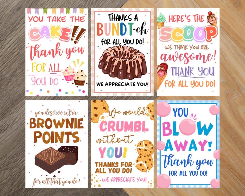 May include: A collection of six colorful thank you cards with dessert-themed puns. Each card features a different design, including cakes, ice cream, brownies, and cookies, with phrases like "You take the cake!" and "Here's the scoop!"