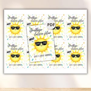 May include: A sheet of printable tags with a summer theme. Each tag features a smiling sun wearing sunglasses, the text "Goodbye lesson plan," and "Have a great summer." The PDF includes 8 tags per 8.5x11 inch sheet.