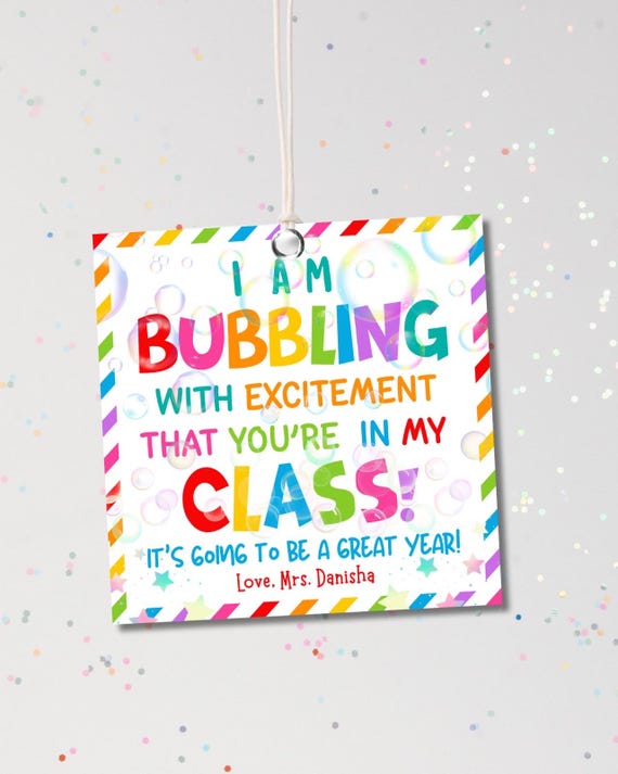 I am Bubbling With Excitement To Have You In My Class Bubbles Tag, Printable First Day of School Favor Tags, Bubble Back to School Gift Tag