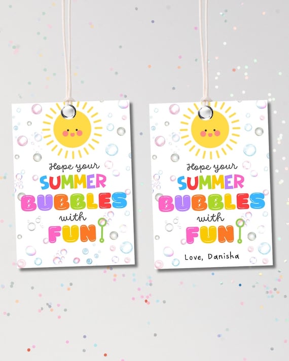 Hope Your Summer Bubbles with Fun Tag Editable, End of school Year Tags Template Printable, Summer Vacation Classroom Kids School Favor Tags