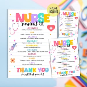 May include: A colorful "Nurse Survival Kit" print with a stethoscope, heart, and syringe illustrations. The text includes a list of items like Lifesavers, Gum, Smarties, and Chocolate. The phrase "Thank You for all that you do!" is also included.