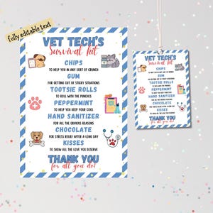 May include: A blue and white Vet Tech's Survival Kit printable sign and tag. The sign includes a list of items such as chips, gum, Tootsie Rolls, peppermint, hand sanitizer, chocolate, and kisses. The text "Thank you for all you do!" is at the bottom.