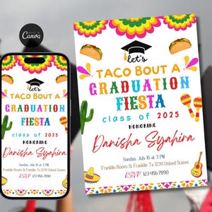May include: A graduation announcement with a colorful design. The text reads "Let's Taco Bout a Graduation Fiesta" with the graduate's name and event details. The design includes tacos, maracas, and a graduation cap.
