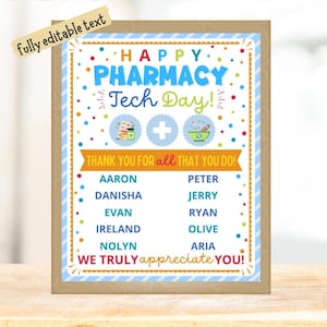 May include: A framed print with the text "HAPPY PHARMACY Tech Day!" in blue and green, with colorful confetti and a pharmacy symbol. The print also says "THANK YOU FOR ALL THAT YOU DO!" and lists names. The frame is a light brown color.