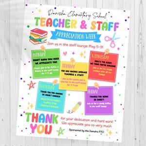 May include: A colourful printable poster for Teacher & Staff Appreciation Week at Danisha Elementary School. The poster features a schedule of daily events, including donuts, nachos, ice cream, and cookies. The poster includes the text "Thank You" in large, colourful letters.