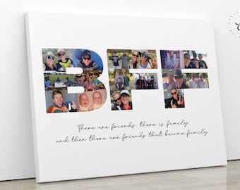 May include: A white canvas print with a collage of photos forming the letters "BFF". The photos are of a group of people, including children and adults. The quote "There are friends, there is family and then there are friends that become family." is printed below the letters.