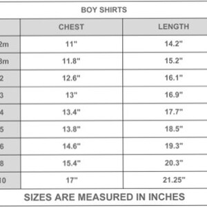 May include: A size chart for boys' shirts with measurements in inches for chest and length. The chart includes sizes from 12 months to 10 years.