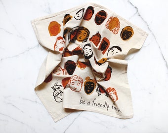 Be A Friendly Face Printed Tea Towel - Faces Design - Diversity Art - Kitchen Decor -  Housewarming Gift - Gifts for Host