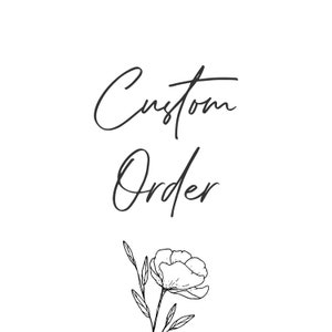 Custom Order