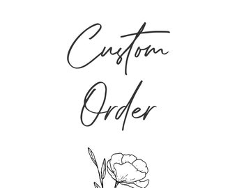 Custom Order