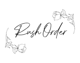 Rush Order