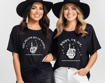 Bride or Die and 'Till Death Do Us Party Shirts | Custom Bachelorette Shirts | Spooky Group Party Shirts | Bridal Party Gifts