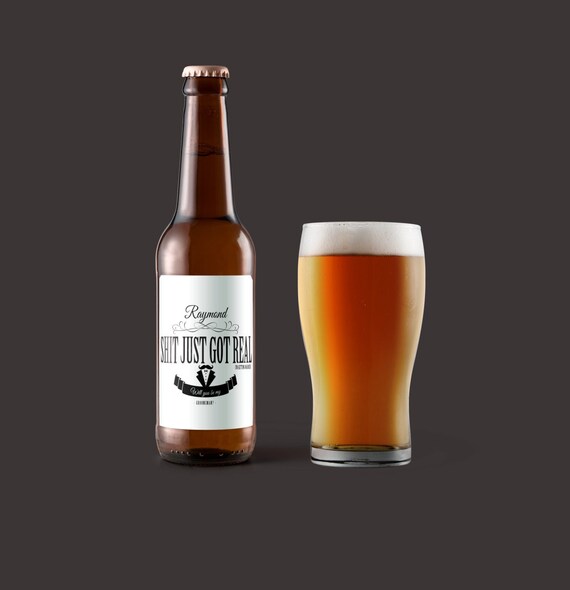 shit just got real label/ beer bottle label/ beer bottle sticker/ wedding stickers/ wedding labels/ wine label stickers/ best man labels/