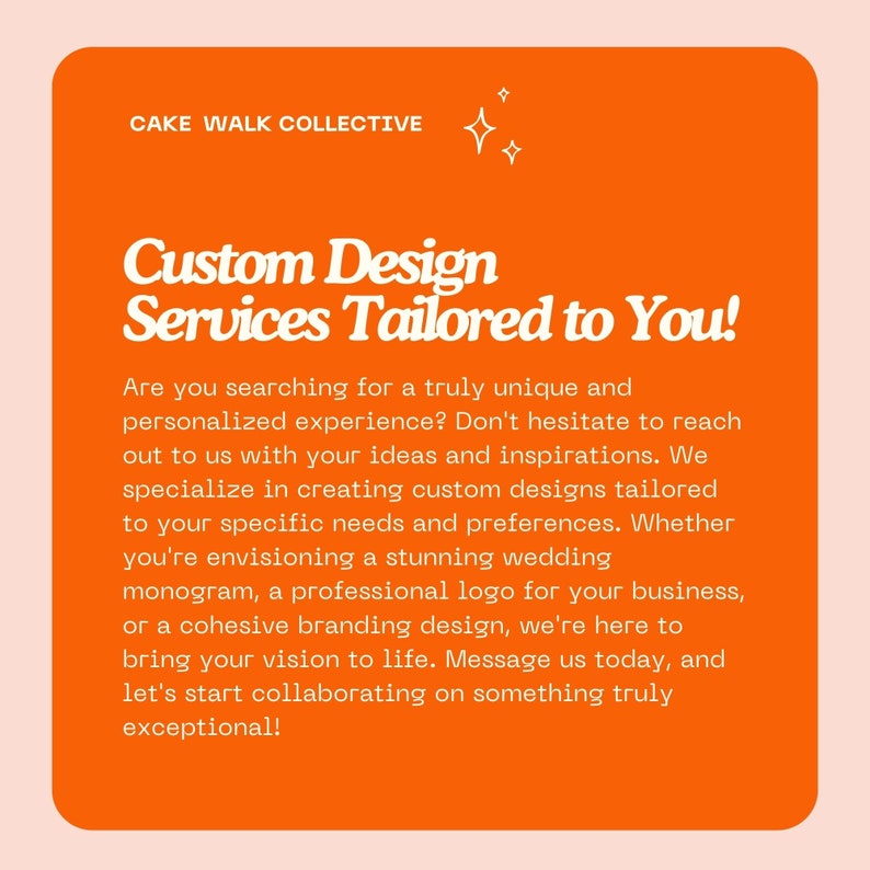 Pu&ograve; includere: Sfondo arancione con testo bianco che recita "CAKE WALK COLLECTIVE" e "Custom Design Services Tailored to You!" Il testo descrive servizi di progettazione personalizzati per aziende e privati.