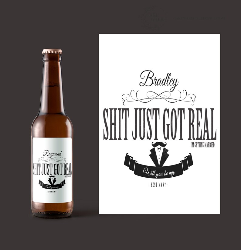 shit just got real label/ beer bottle label/ beer bottle sticker/ wedding stickers/ wedding labels/ wine label stickers/ best man labels/ image 2