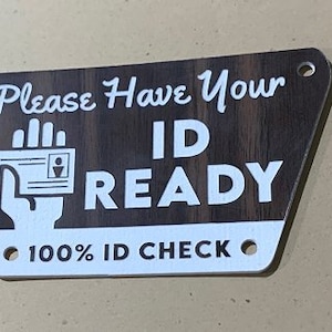 Retro Style ID CHECK SIGN