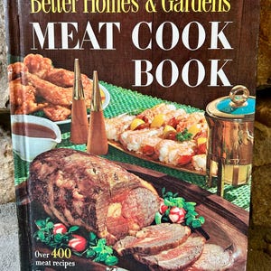 Vintage Better Homes and Gardens Meat Cookbook, 1967, Hardback, 1960s Cookbooks, Mid Century Homes and Dining, Vintage Cookbooks