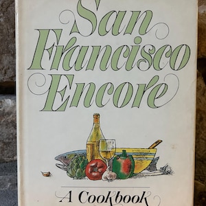 Vintage 1986 San Francisco Encore Cookbook, Junior League of San Francisco, Large Hardback Cookbook, California Vintage, Gifts for the Cook