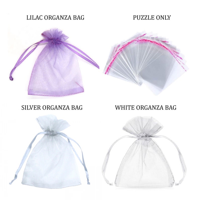 May include: Four organza bags in different colors: lilac, silver, white, and clear. The clear bags are labeled "Puzzle Only".