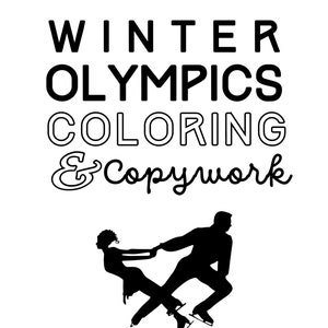 Op de afbeelding: Zwart-wit afbeelding met de tekst "WINTER OLYMPICS COLORING & Copywork" en een silhouet van twee kunstschaatsers in actie tegen een witte achtergrond.