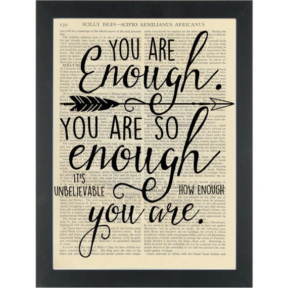 Inspirational quote You are enough you are so enough. Etsy