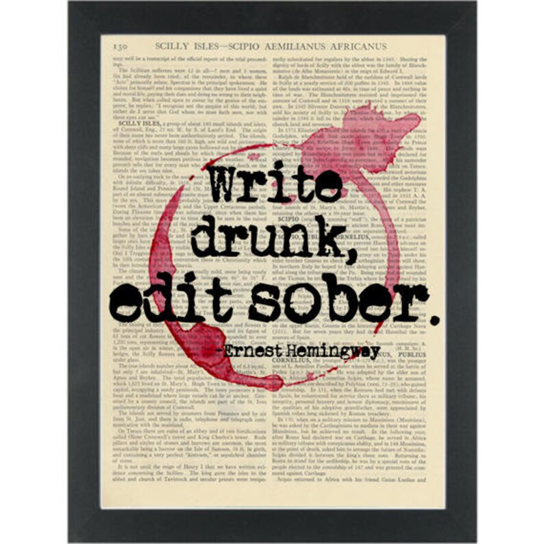 постеры с известными цитатами. Write drunk edit sober. хемингуэй цитаты из книг. Write drunk edit sober плакат. Write drunk edit sober.