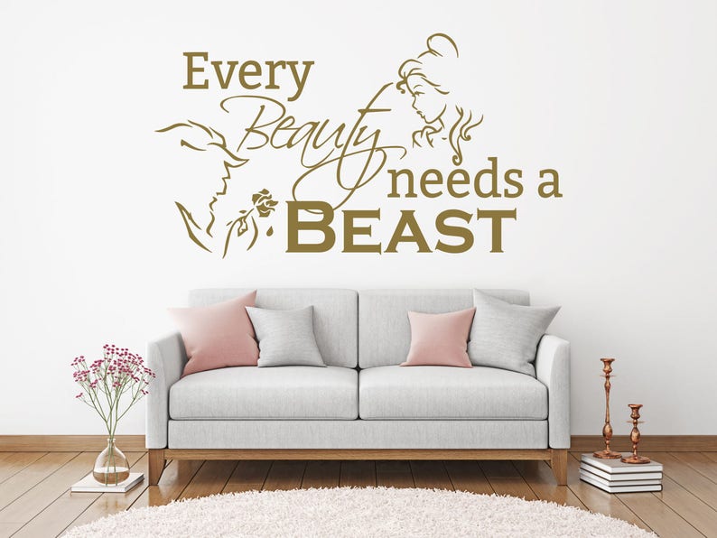 Every Beauty Needs A Beast Wall Decal And The Image 0