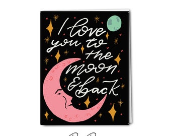 I Love you to the Moon and back | Valentine's Day Card | Love Card | Card for her | Card for him