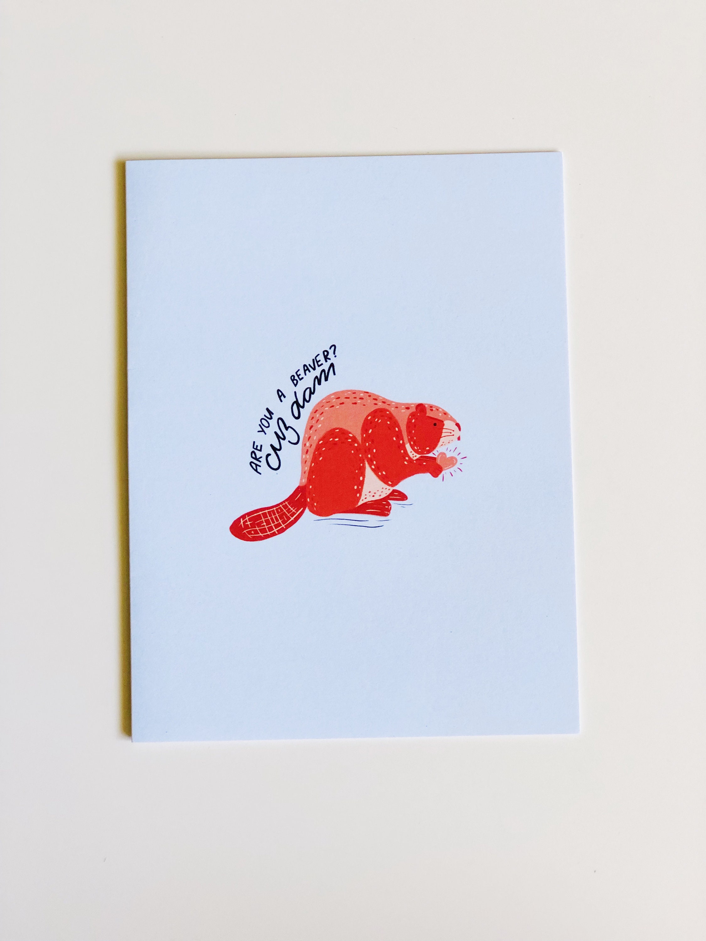 Are You a Beaver Cuz Dam Card | Beaver Greeting Card | Valentine's Day ...