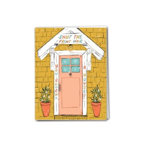 Sluit de voordeur housewarming kaart | Housewarming Card | Punny Housewarming Card | Grappige Housewarming Kaart